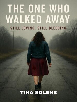 cover image of The One Who Walked Away